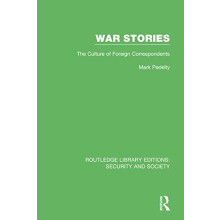 War Stories The Culture of Foreign Correspondents by Mark Pedelty Pape