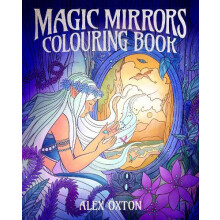 Magic Mirrors Colouring Book by Alex Oxton Paperback Book