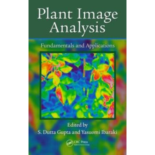 Plant Image Analysis Fundamentals and Applications Hardcover Book