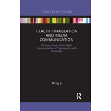 Health Translation and Media Communication A Corpus Study of the Media