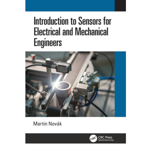 Introduction to Sensors for Electrical and Mechanical Engineers by Mar