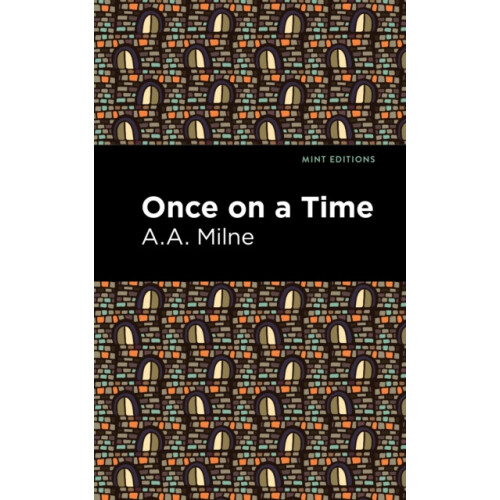 Once On a Time by A. A. Milne Paperback Book