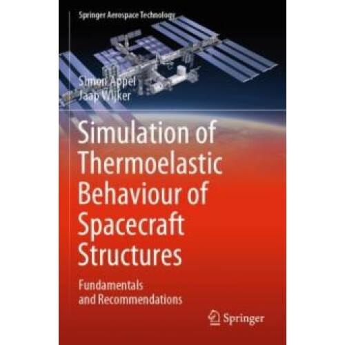 Simulation of Thermoelastic Behaviour of Spacecraft Structures Fundame