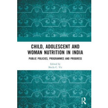 Child Adolescent and Woman Nutrition in India Public Policies Programm