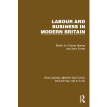 Labour and Business in Modern Britain Paperback Book