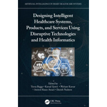 Designing Intelligent Healthcare Systems Products and Services Using D