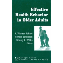 Effective Health Behavior in Older Adults Hardcover Book