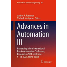 Advances in Automation III Proceedings of the International Russian Au