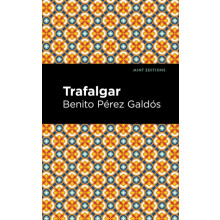 Trafalgar by Benito Prez Galds Hardcover Book