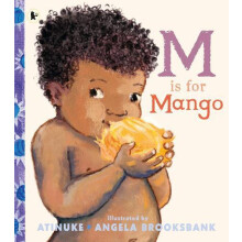 M Is for Mango by Atinuke Paperback Book