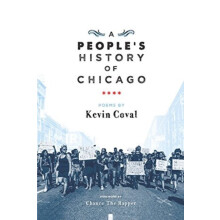 A Peoples History of Chicago by Kevin Coval Hardcover Book