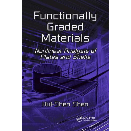 Functionally Graded Materials Nonlinear Analysis of Plates and Shells