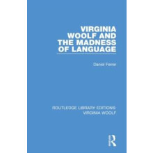 Virginia Woolf and the Madness of Language by Daniel Ferrer Paperback