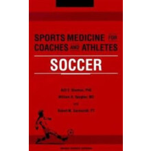Sports Medicine for Coaches and Athletes Soccer by Adil Shamoo Paperba