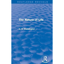 The Nature of Life by C. H. Waddington Paperback Book