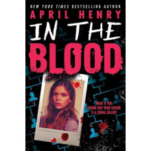 In the Blood by April Henry Hardcover Book