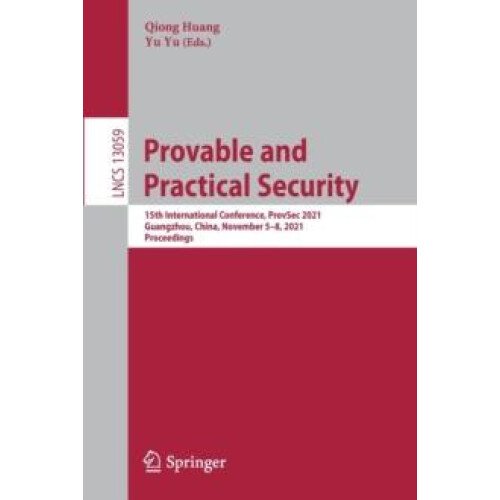 Provable and Practical Security 15th International Conference ProvSec