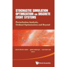 STOCHASTIC SIMULATION OPTIMIZATION FOR DISCRETE EVENT SYSTEM by CHEN C