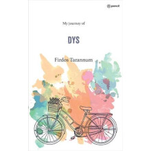 DYS My journey of by Firdos Tarannum Paperback Book