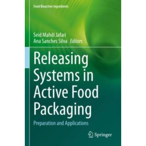 Releasing Systems in Active Food Packaging Preparation and Application