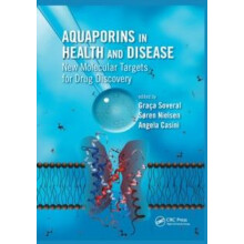 Aquaporins in Health and Disease New Molecular Targets for Drug Discov