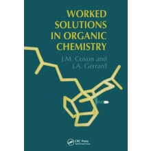 Worked Solutions in Organic Chemistry by James M. Coxon Hardcover Book