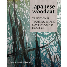 Japanese Woodcut by Carol Wilhide Justin Hardcover Book