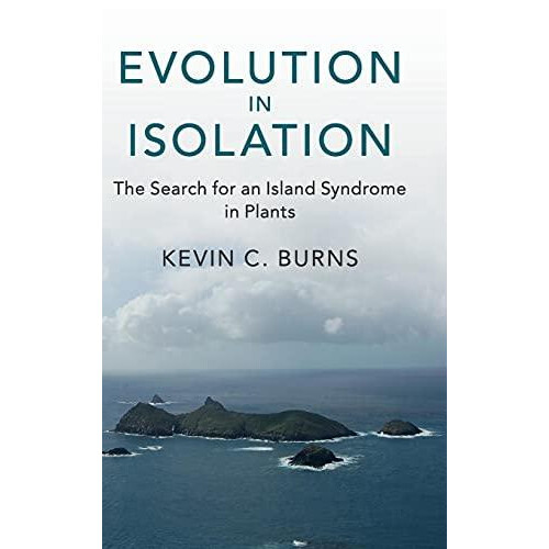 Evolution in Isolation by Kevin C. Burns Hardcover Book