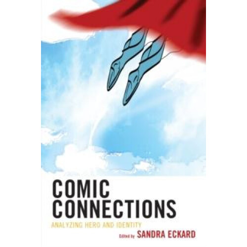 Comic Connections Analyzing Hero and Identity Hardcover Book