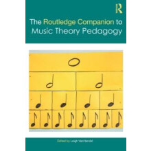The Routledge Companion to Music Theory Pedagogy Hardcover Book