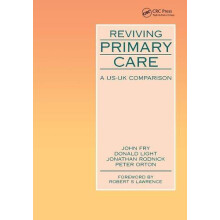 Reviving Primary Care A USUK Comparison by John Fry Paperback Book