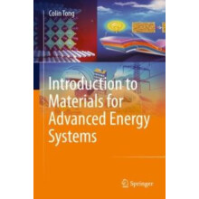 Introduction to Materials for Advanced Energy Systems by Colin Tong Ha