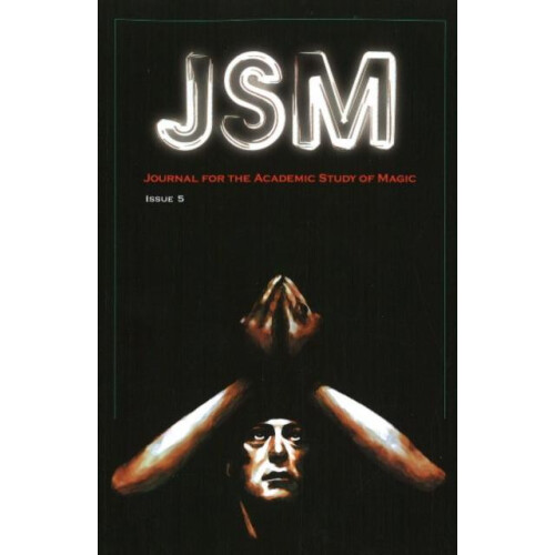 Journal for the Academic Study of Magic Issue 5 Paperback Book
