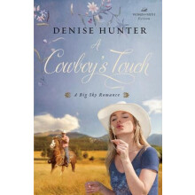 A Cowboys Touch A Sweet Cowboy Romance by Denise Hunter Paperback Book