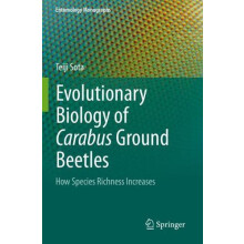 Evolutionary Biology of Carabus Ground Beetles How Species Richness In