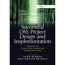 Successful OSS Project Design and Implementation Requirements Tools So