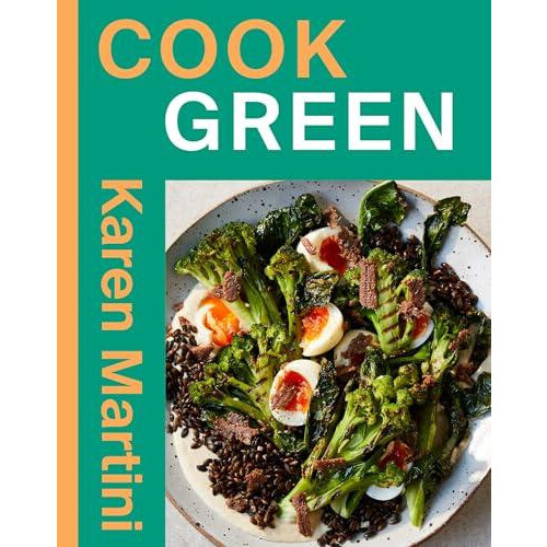 COOK GREEN by Karen Martini Paperback Book