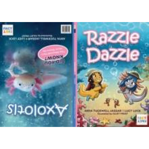 Razzle Dazzle Axolotls by Lucy Lock Paperback Book