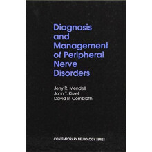 Diagnosis and Management of Peripheral Nerve Disorders by MENDELL Hard