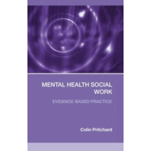 Mental Health Social Work EvidenceBased Practice by Colin Pritchard Ha