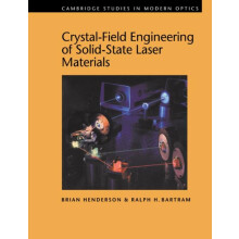 CrystalField Engineering of SolidState Laser Materials by Brian Hender