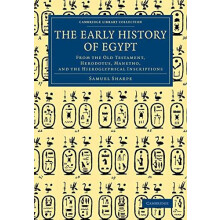 The Early History of Egypt by Samuel Sharpe Paperback Book