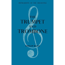The Trumpet and Trombone by Philip Bate Paperback Book