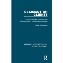 Claimant or Client A Social Workers View of the Supplementary Benefits