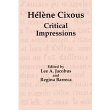 Hlne Cixous Critical Impressions by Lee A. Jacobus Paperback Book