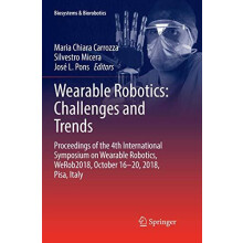Wearable Robotics Challenges and Trends Proceedings of the 4th Interna