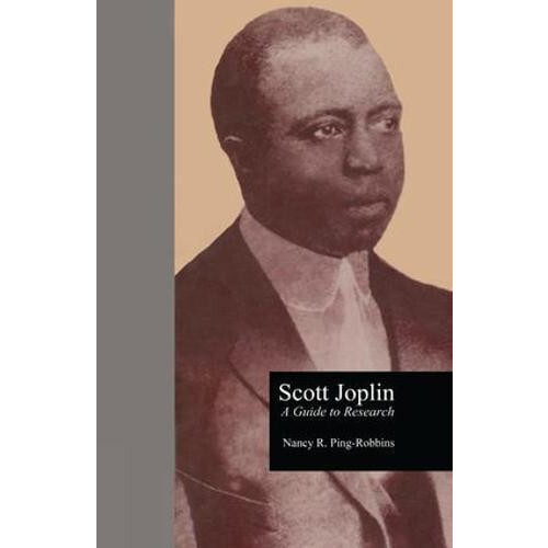 Scott Joplin A Guide to Research Paperback Book