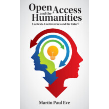 Open Access and the Humanities by Martin Paul Eve Paperback Book