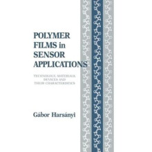Polymer Films in Sensor Applications by Gabor Harsanyi Paperback Book