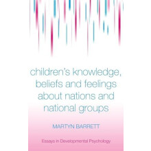 Childrens Knowledge Beliefs and Feelings about Nations and National Gr